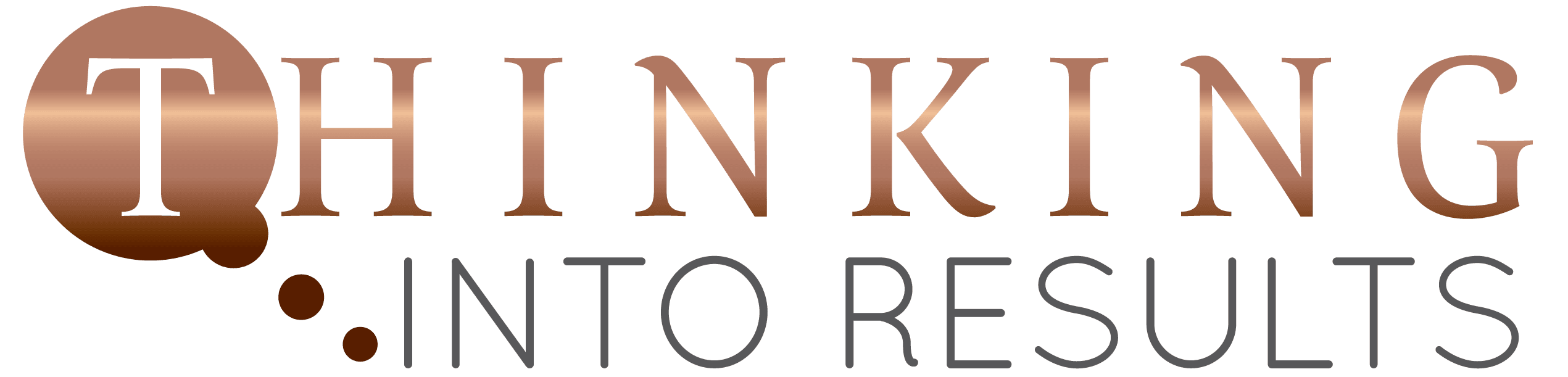 Thinking Into Results